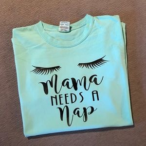 Mama needs a Nap T-shirt 🖤